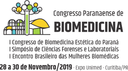 Congresso Paranaense de Biomedicina, I Congresso de Biomedicina Estética do Paraná, I Simpósio de Ciências Forenses e Laboratoriais, I Encontro das Mulheres Biomédicas